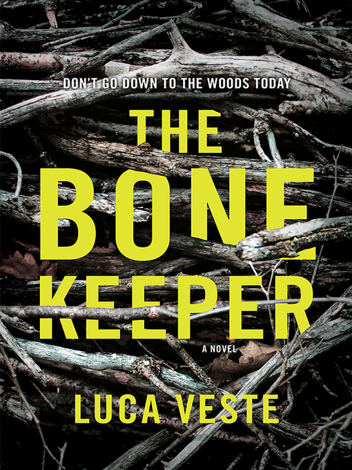 Title details for The Bone Keeper by Luca Veste - Available